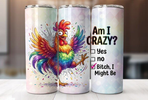 Rooster Funny Attitude Quote Tumbler PNG